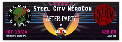 Steel City NerdCon After Party Admission Ticket