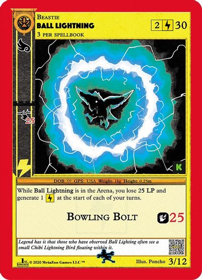 Ball Lightning (Kickstarter Edition) [Dingbelle Ring Leader Starter Deck]