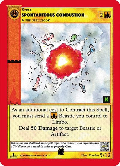 Spontanteous Combustion [Salamander Queen Starter Deck]